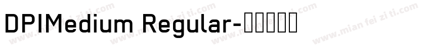 DPIMedium Regular字体转换